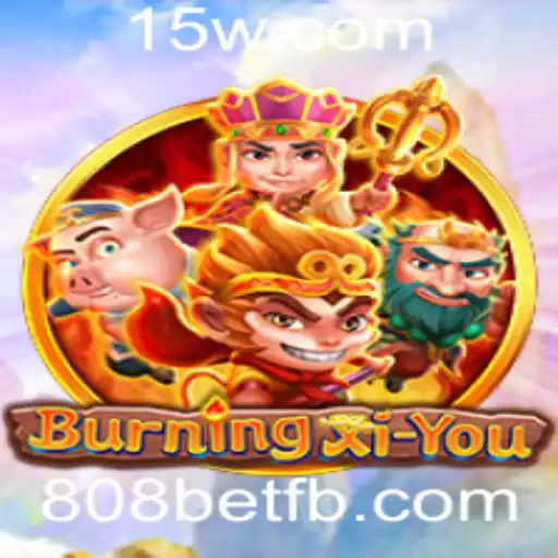 Descubra Tudo Sobre o Jogo BurningXiYou e sua Popularidade na Plataforma 808bet