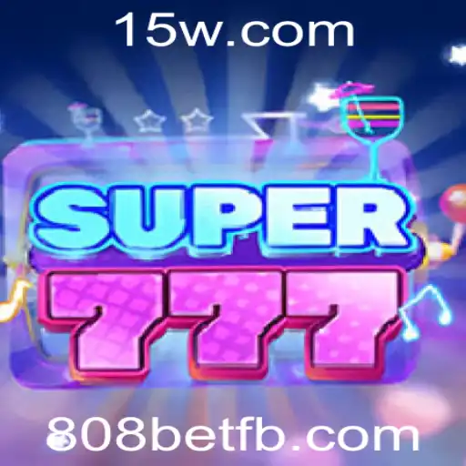 Descubra a Emoção e Regras do Jogo Super777 com 808bet